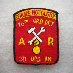 US Army 78th Ordnance Detachment Pocket Patch Vietnamese Made