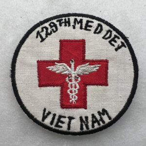 US Army 129th Medical Detachment Pocket Patch Vietnamese Made