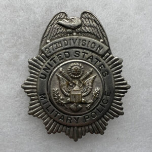 WW2 US Army 27th Infantry Division Military Police Badge Rare