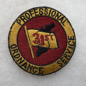 US Army 31st Ordnance Service Pocket Patch Japanese Made