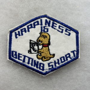Vietnam War US "Short" Novelty Patch Vietnamese Made
