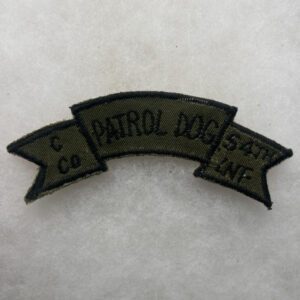 US Army Patrol Dog C Company 54th Infantry Scroll Vietnamese Made